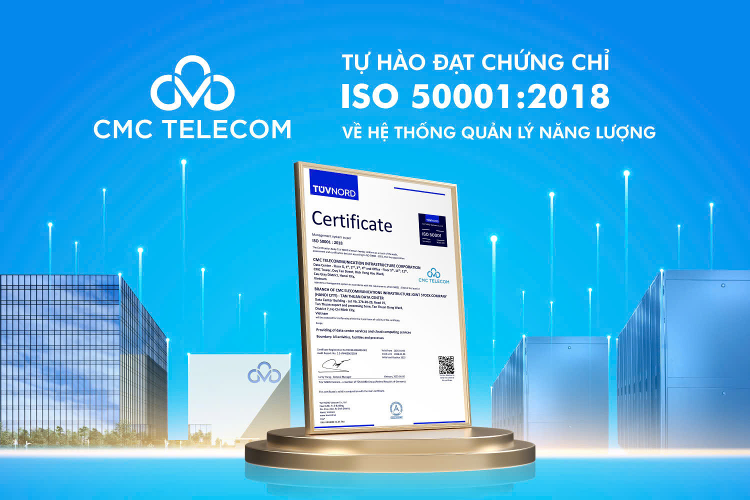 CMC Telecom nhận chứng chỉ quốc tế ISO/IEC 50001:2018 về Hệ thống Quản lý Năng lượng.